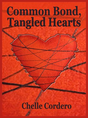 cover image of Common Bond, Tangled Hearts